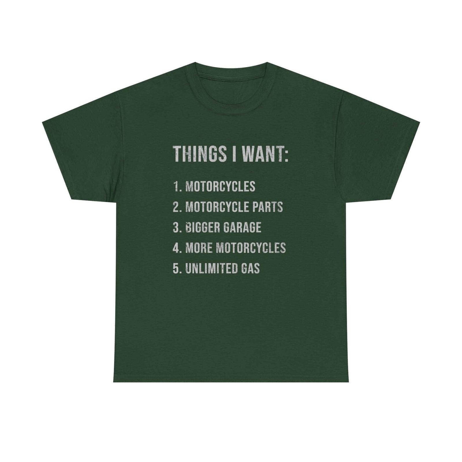 Biker Things I Want t-shirt - funny motorcycle enthusiast gift
