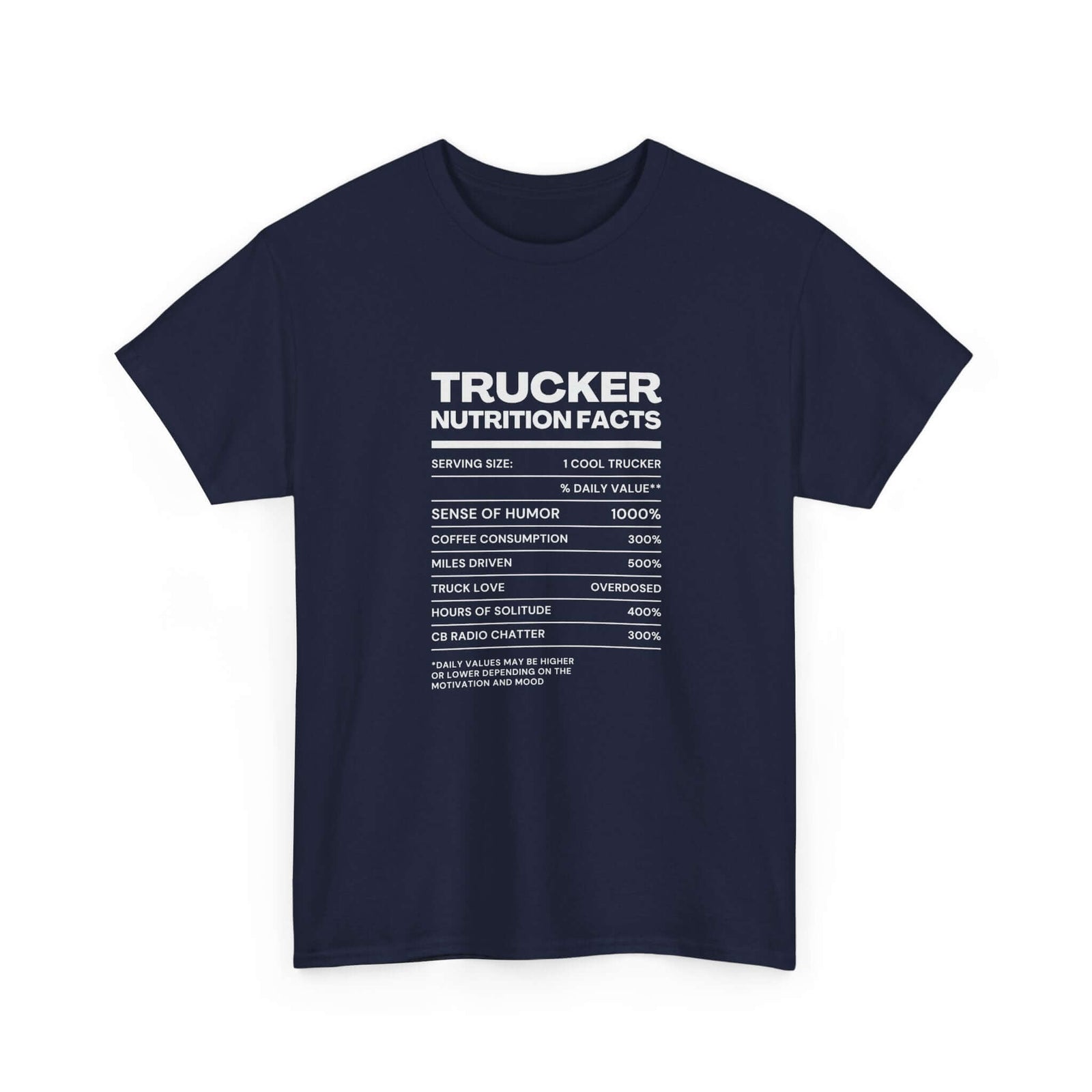Trucker Nutrition Facts T-Shirt | Funny Truck Driver Gift