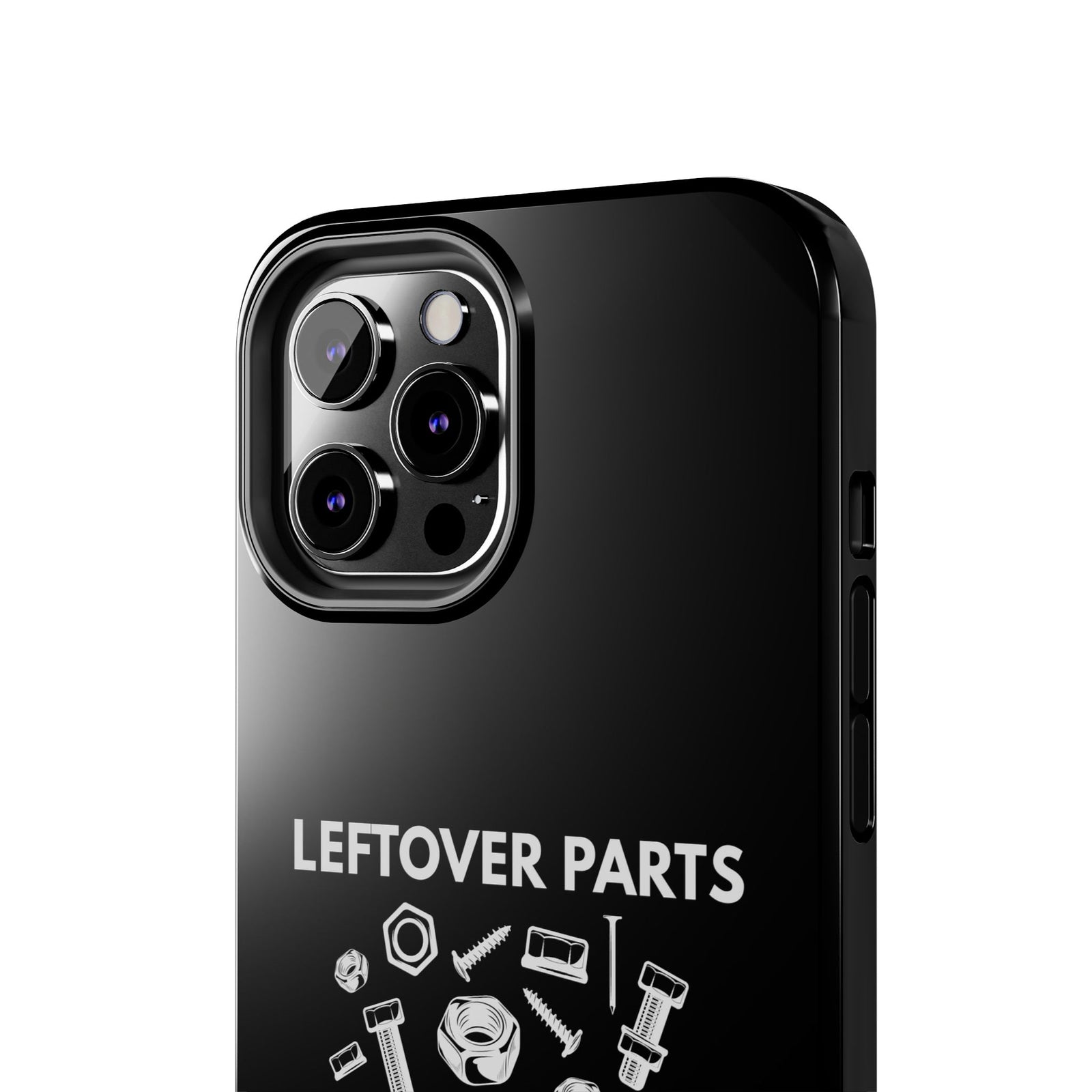 Leftover Parts Phone Case | Funny Mechanic & Handyman Dad Gift