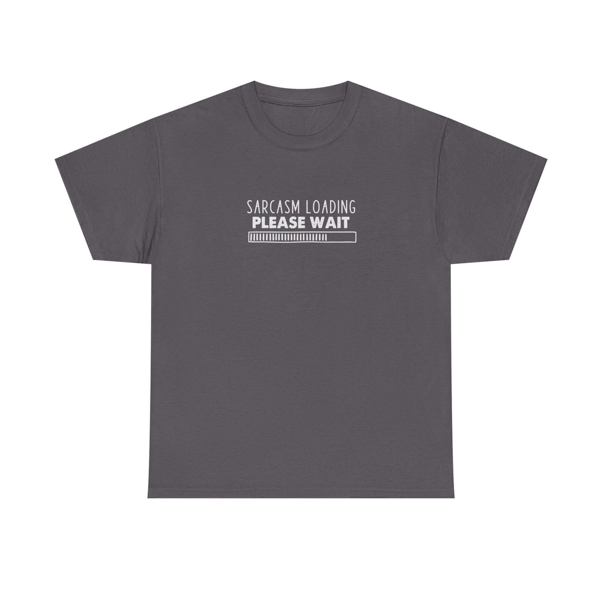 Funny sarcasm t-shirt - witty gift idea for sarcastic men