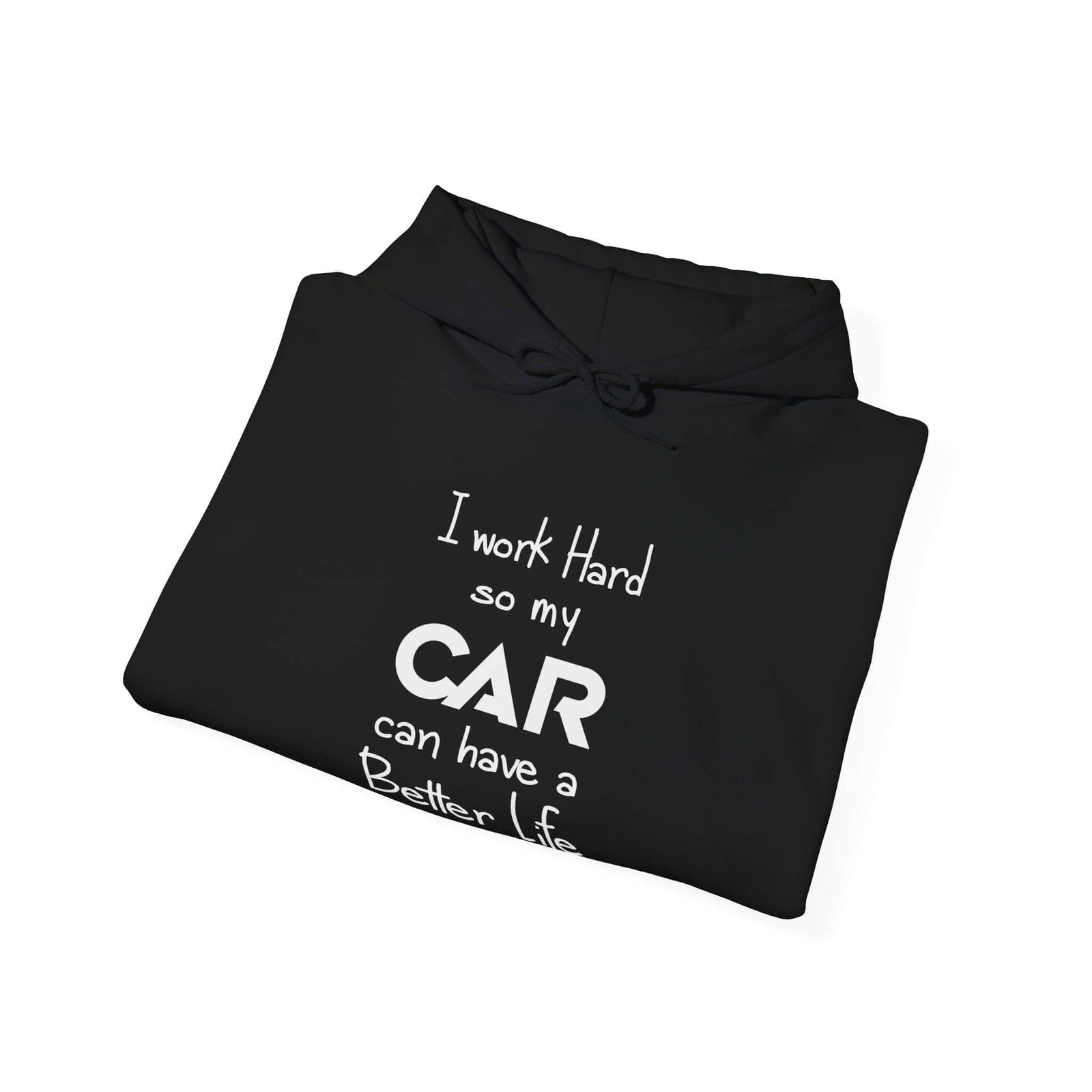 Car guy hoodie - work hard for my car - funny car enthusiast sweatshirt