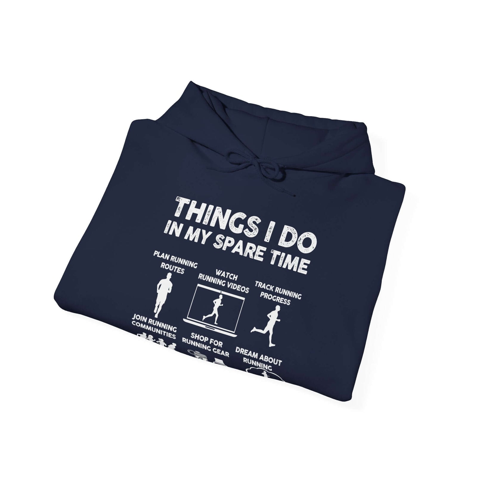 Things I Do In My Spare Time Hoodie | Funny Running Sweatshirt