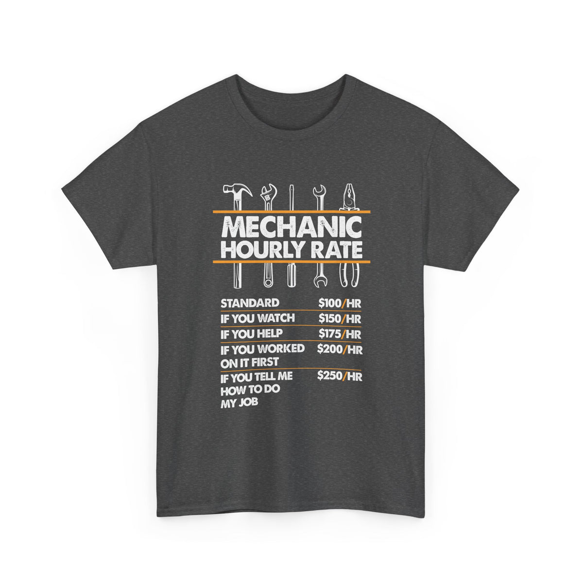 Mechanic Hour Rate T-Shirt | Funny Car Guy Mechanic Tee