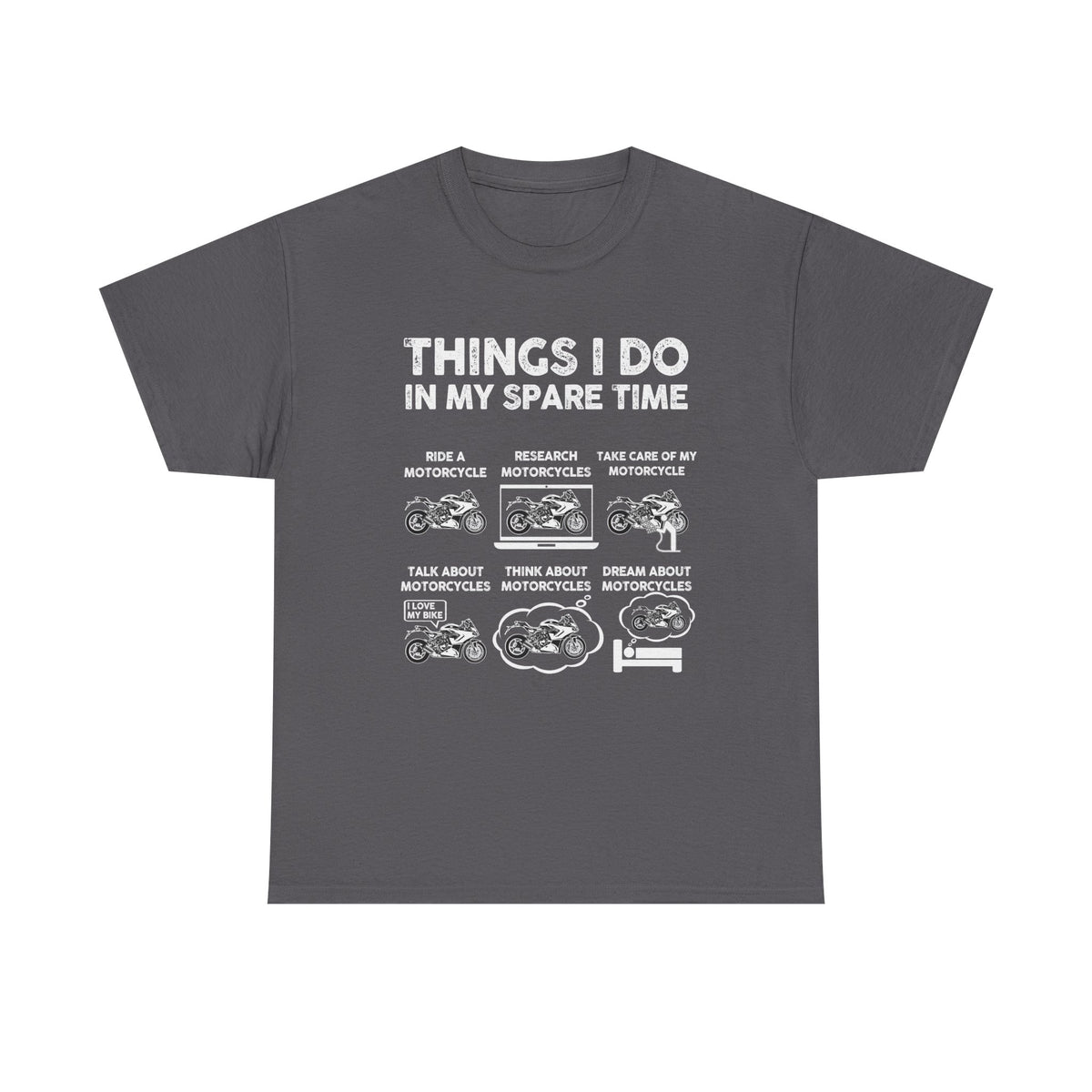Things I Do In My Spare Time Motorcycle - biker gift tee