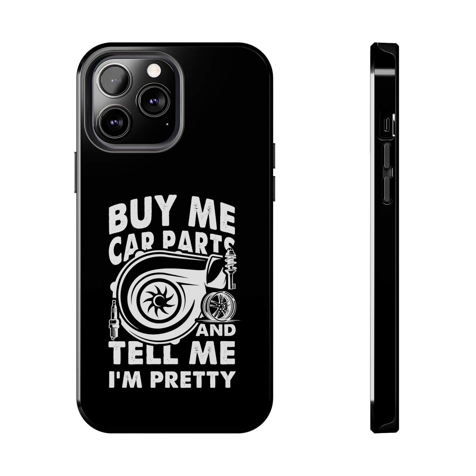 Buy Me Car Parts Phone Case tee front view - gearhead gift