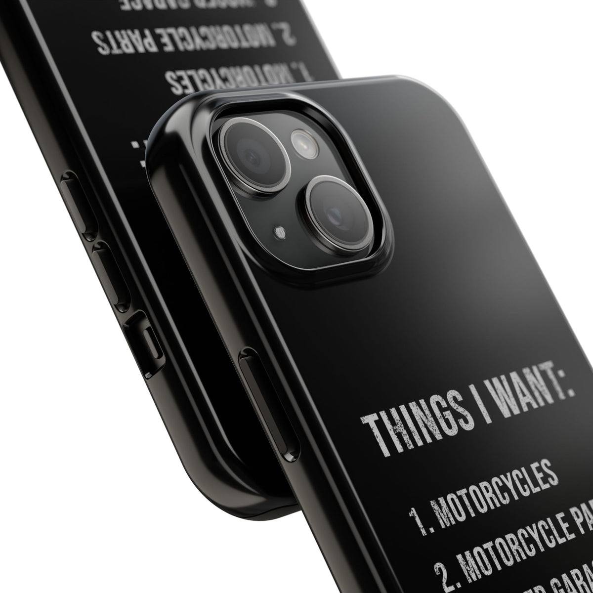 Things I Want: Motorcycles Phone Case | Biker Gift