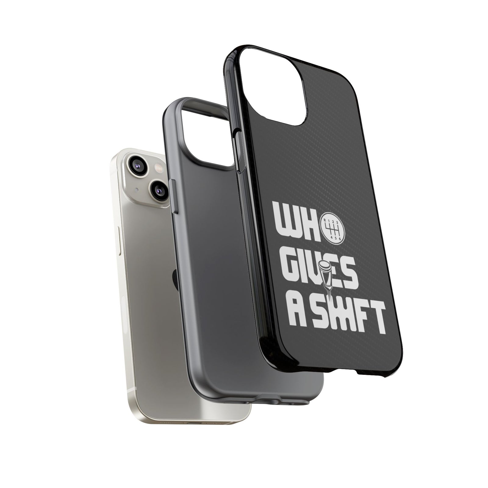 Who Gives a Shift Car Tough Phone Case | Funny Car Guy Gift