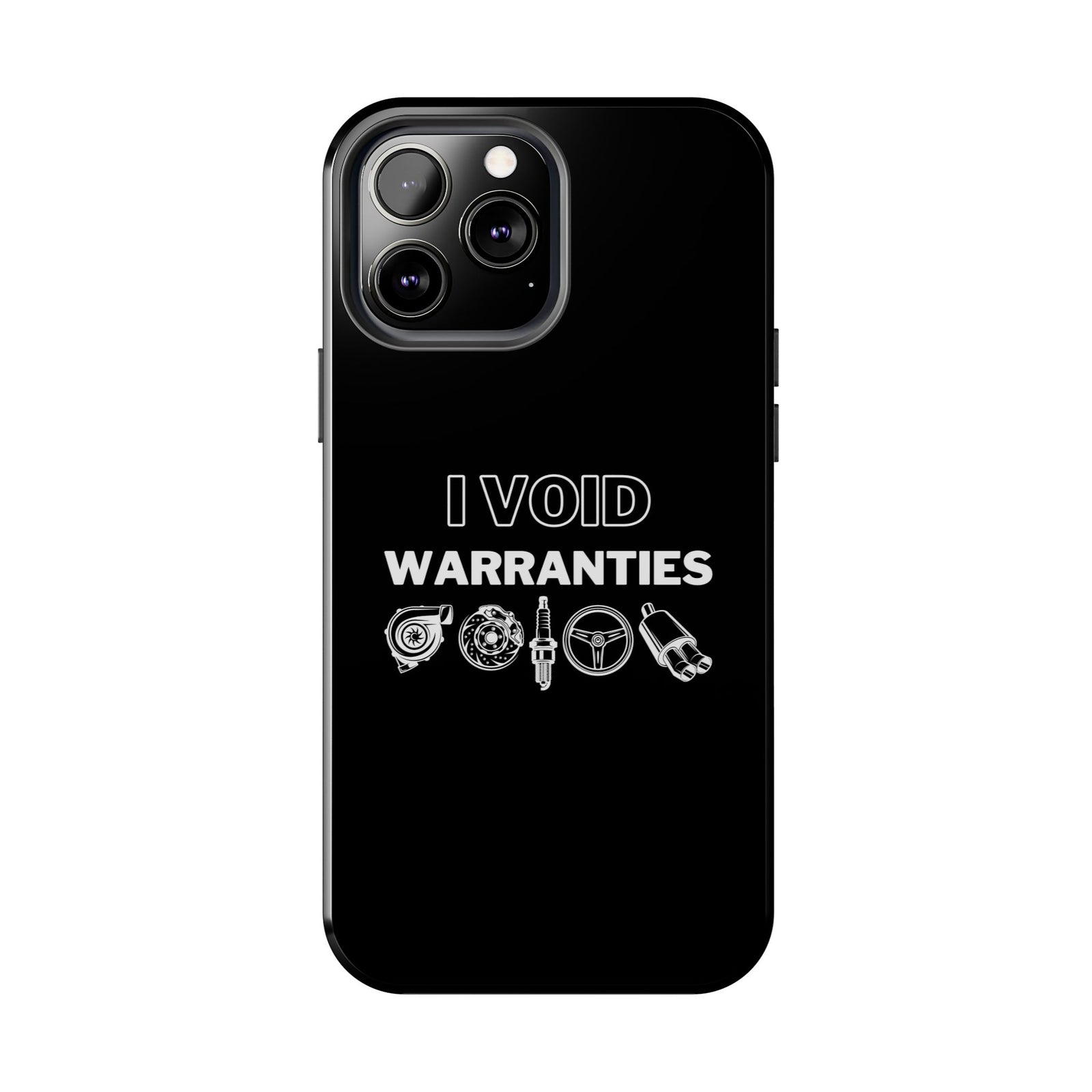 Void Warranties Phone Case | Car Guy Gearhead Gift