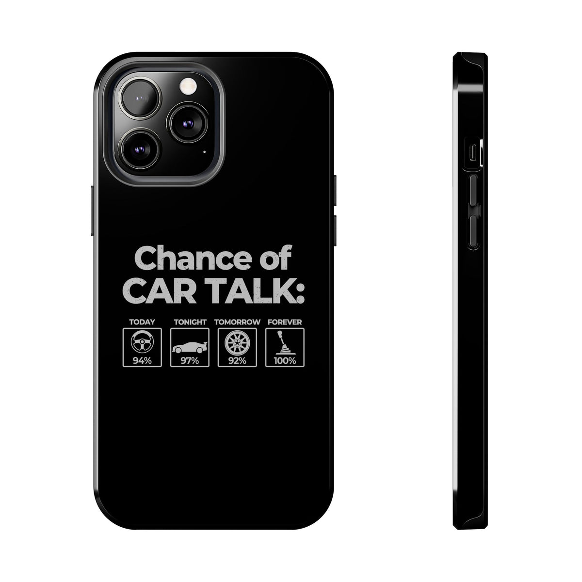 100% Chance of Car Talk Phone Case tee front view - gearhead gift