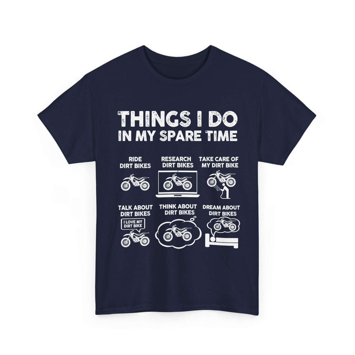 Things I Do in My Spare Time Dirt Bike T-Shirt | Funny Biker Gift