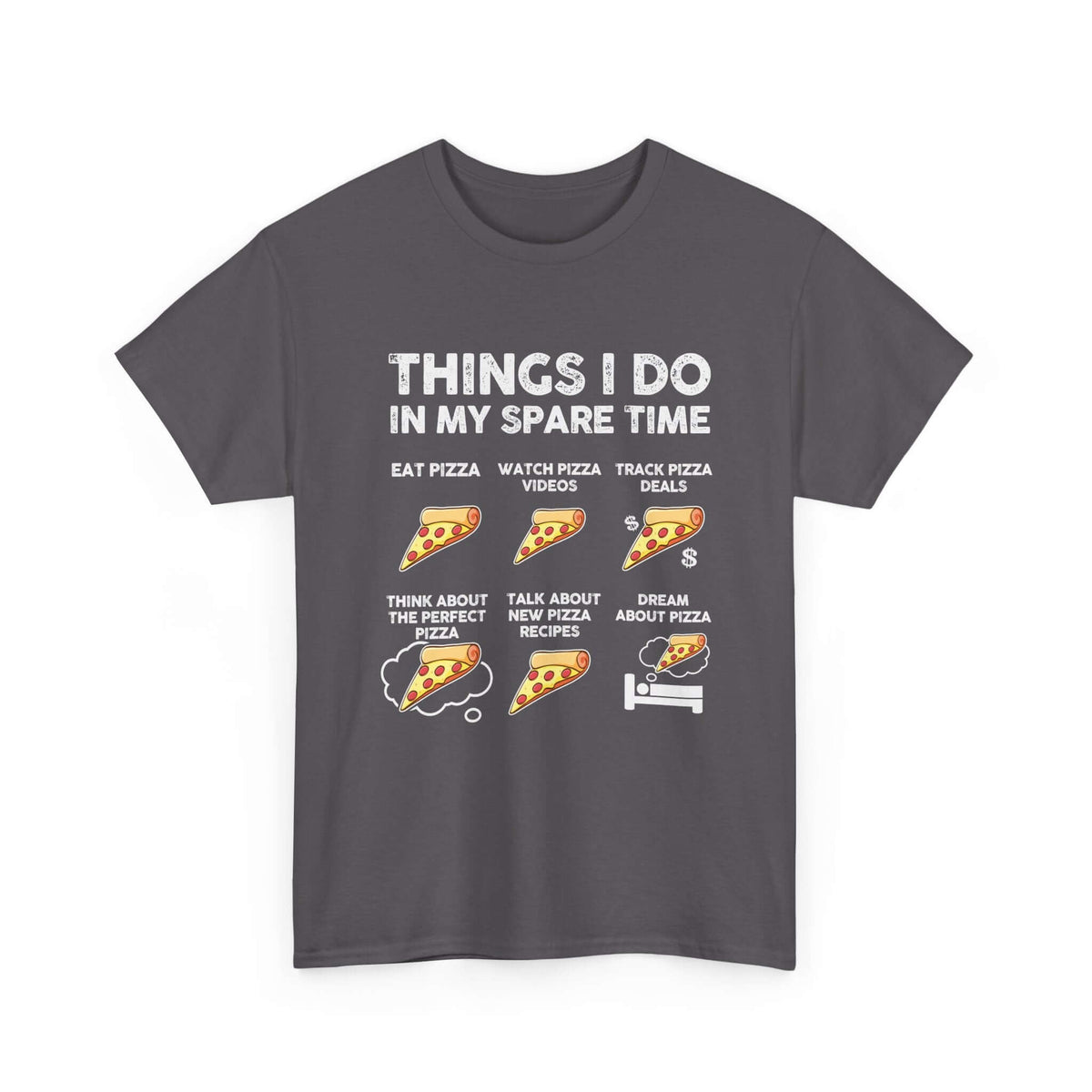 Pizza lover shirt - funny things I do in spare time gift tee