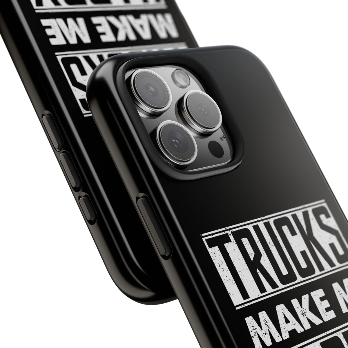 Trucks Make Me Happy Phone Case | Funny Truck Enthusiast Gift