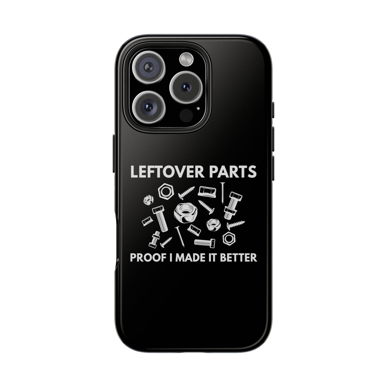 Leftover Parts Phone Case | Funny Mechanic & Handyman Dad Gift