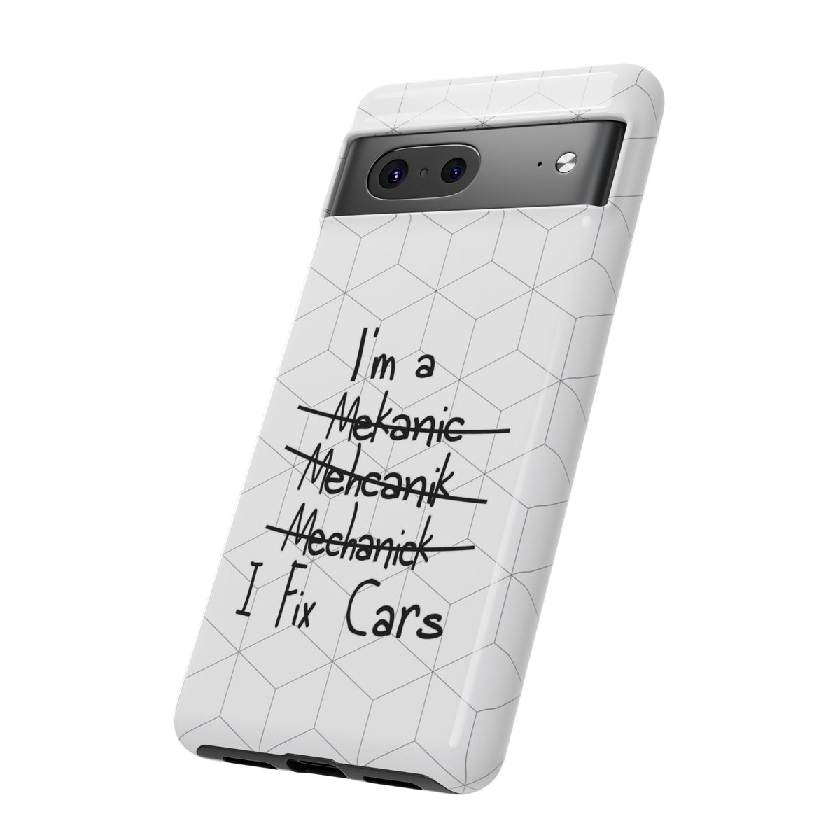 Mechanic I Fix Cars Funny Tough Phone Case | Car Guy Gift