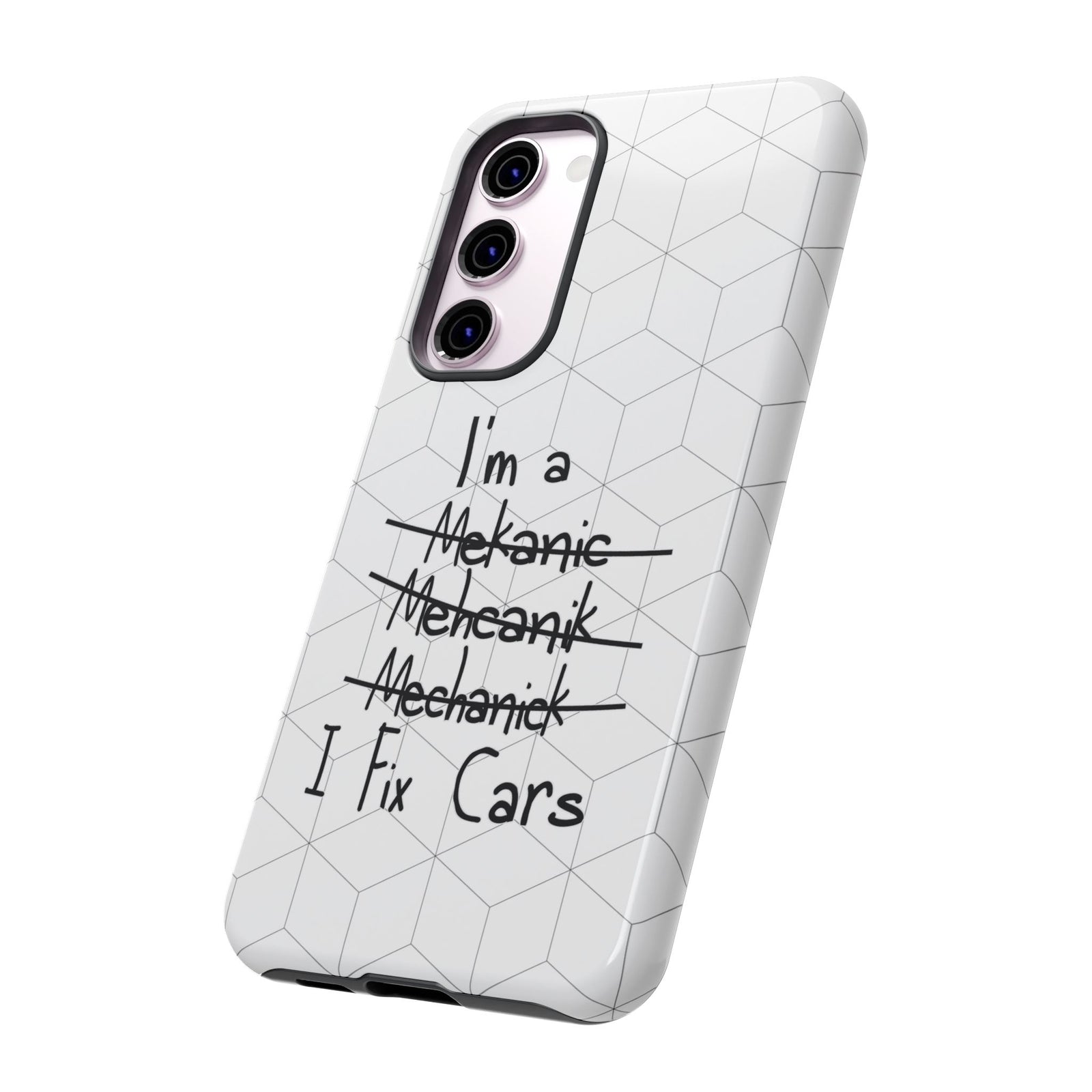 Mechanic I Fix Cars Funny Tough Phone Case | Car Guy Gift