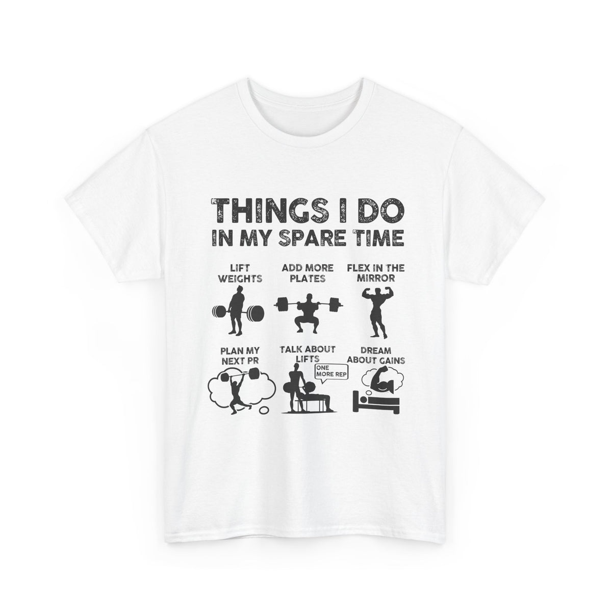 Things I Do In My Spare Time T-Shirt | Funny Gym Workout Tee for Men