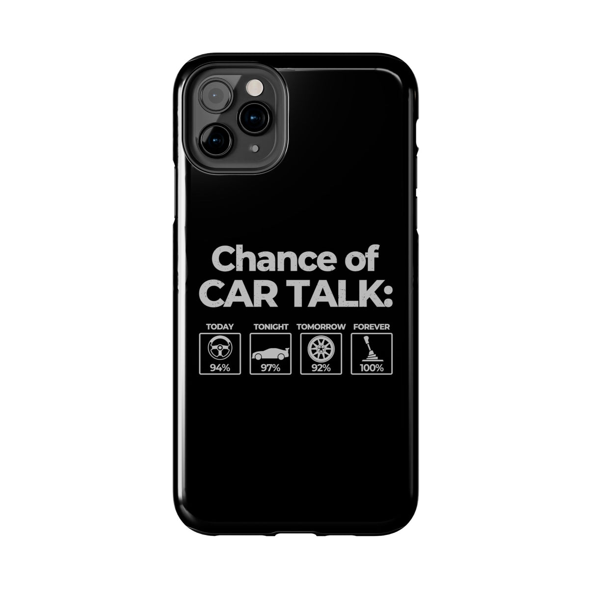 100% Chance of Car Talk Phone Case | Car Enthusiast Gift