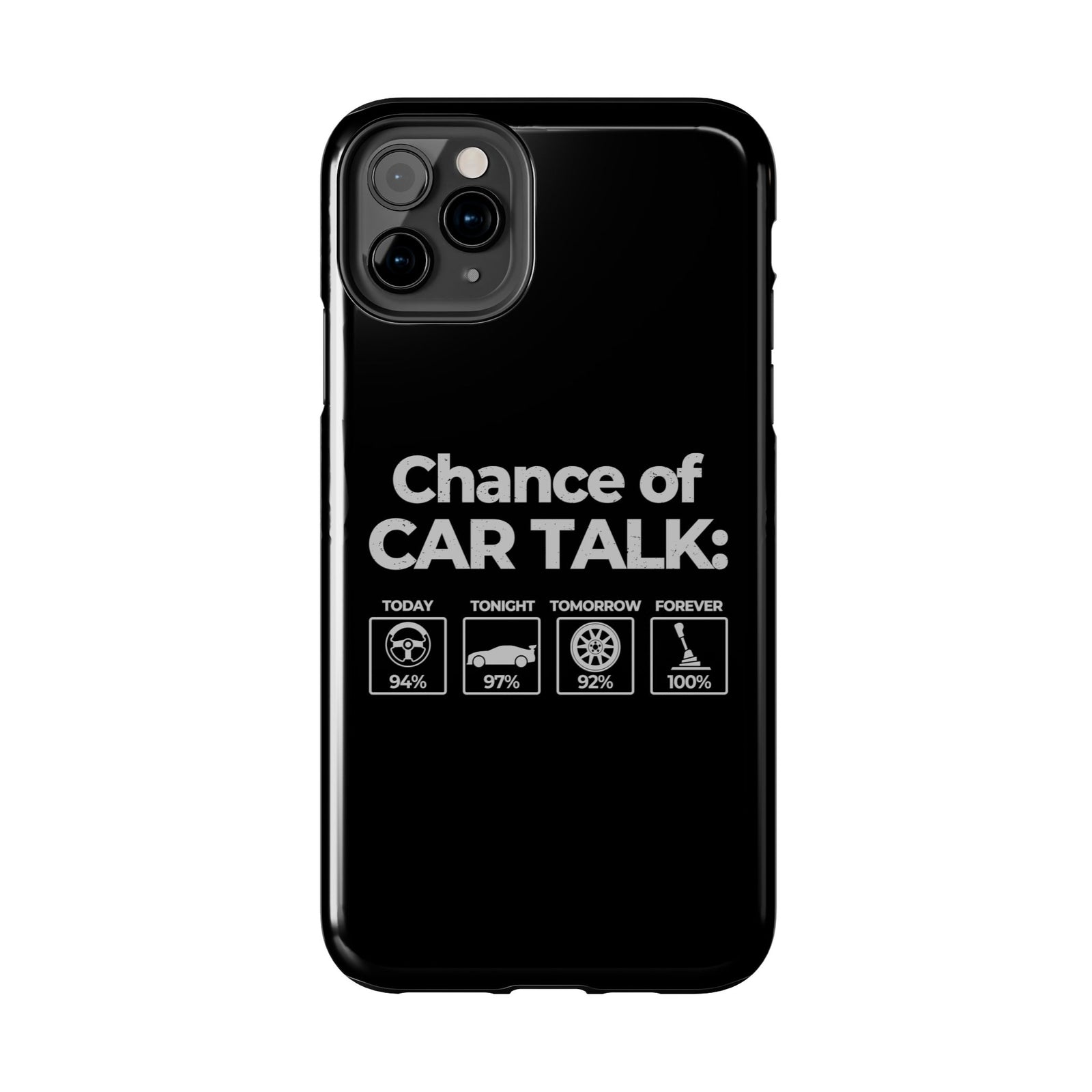 100% Chance of Car Talk Phone Case | Car Enthusiast Gift
