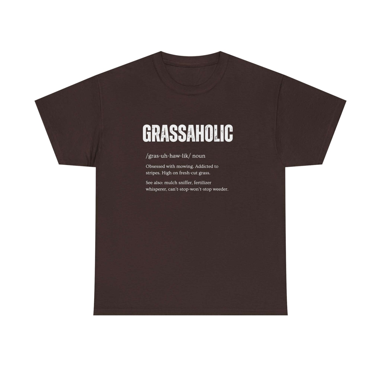 Grassaholic T-Shirt t-shirt front - car lover gift