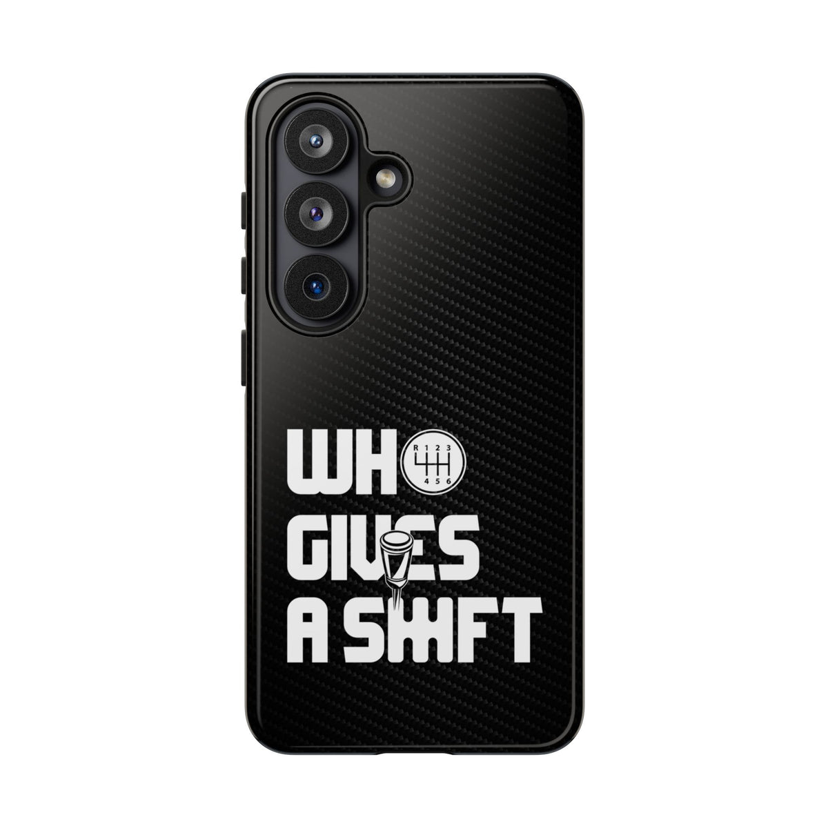 Who Gives a Shift Car Tough Phone Case | Funny Car Guy Gift