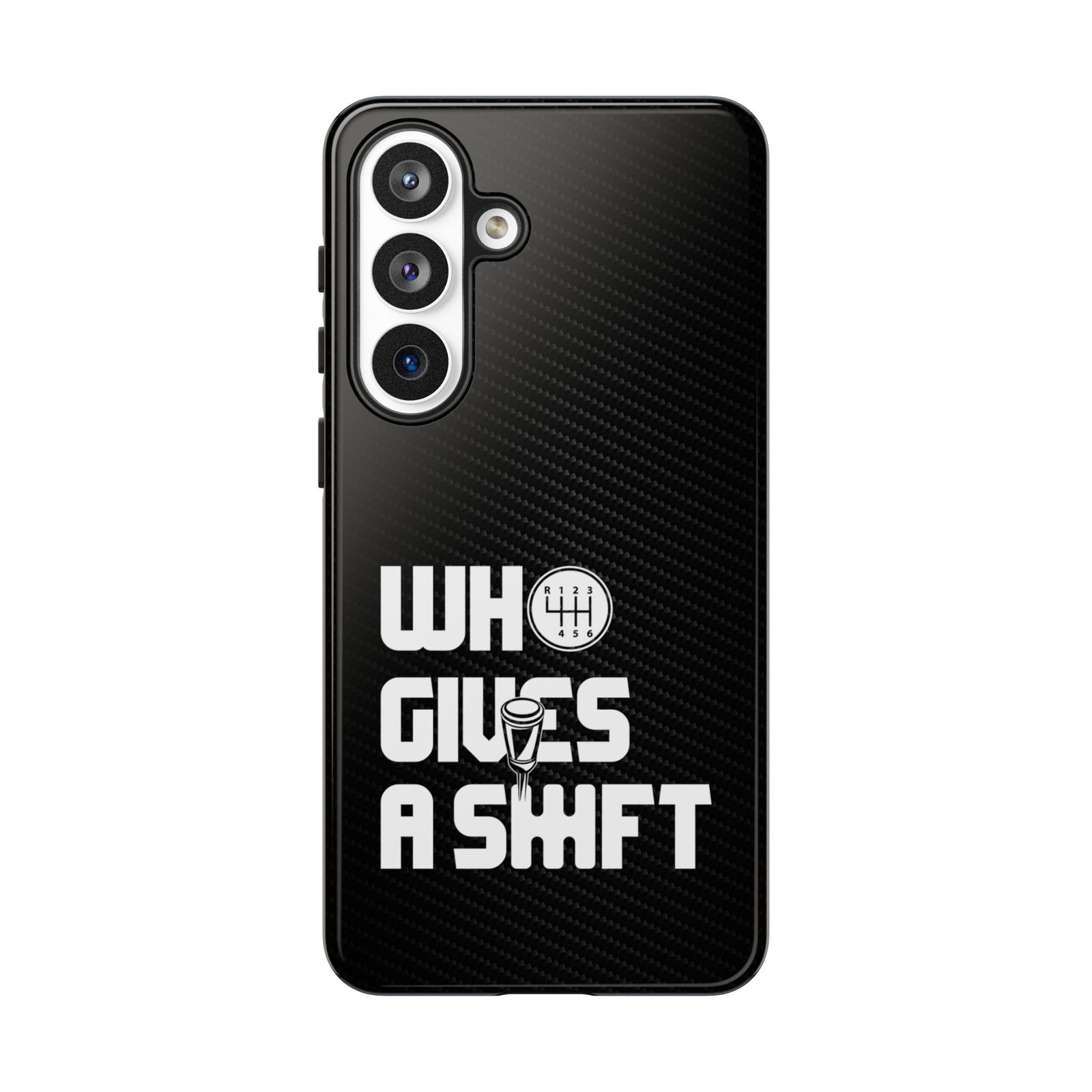 Who Gives a Shift Car Tough Phone Case | Funny Car Guy Gift