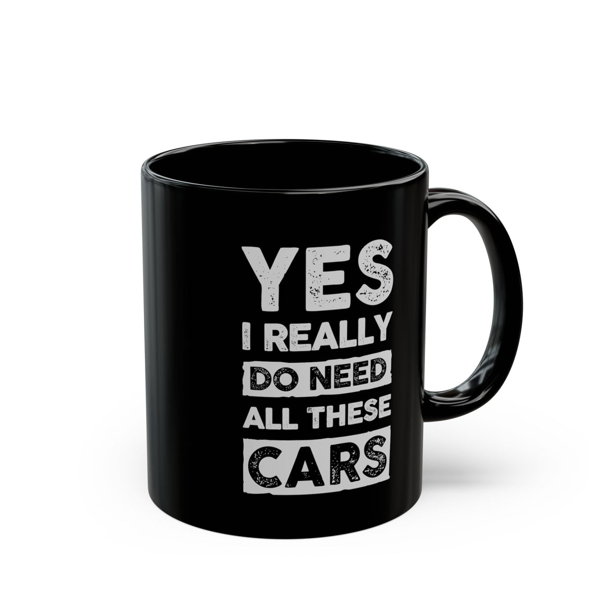 Yes I Really Do Need All These Cars Mug - funny car guy gift mug