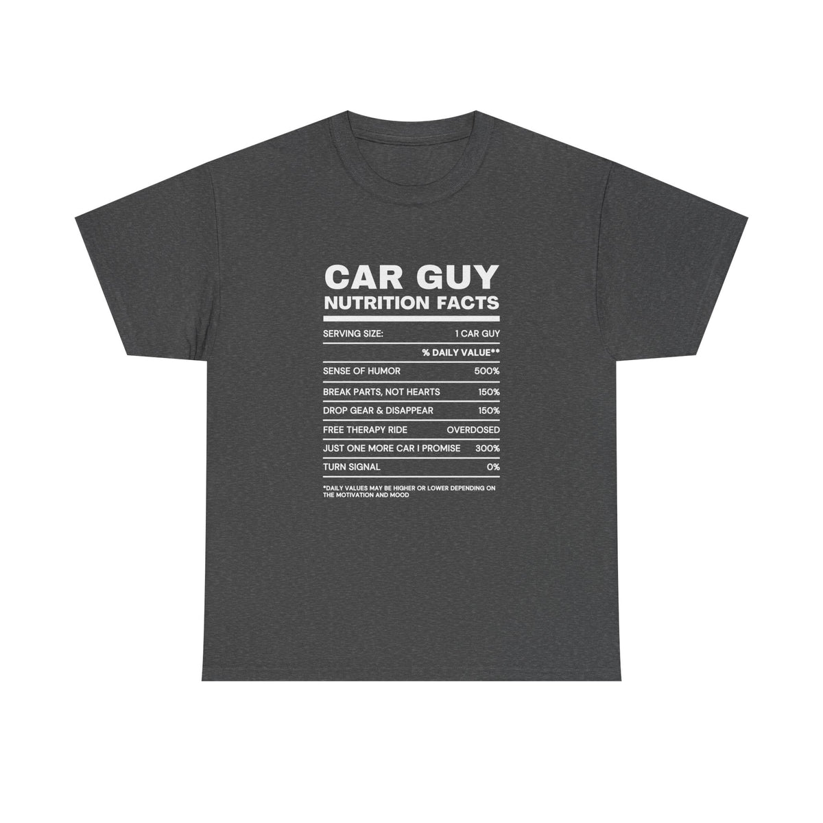 Car Guy Nutrition Facts T-Shirt | Funny Car Enthusiast Tee