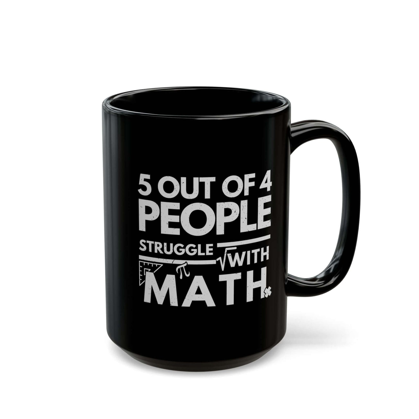5 Out of 4 People Struggle With Math Coffee Mug ceramic mug - unique gift for car lovers