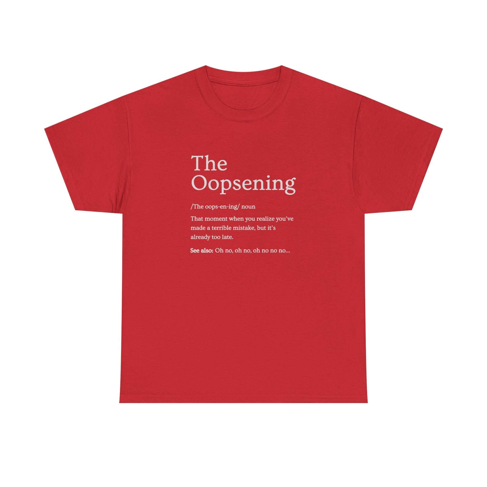 The Oopsening Definition T-Shirt t-shirt lifestyle - car guy present