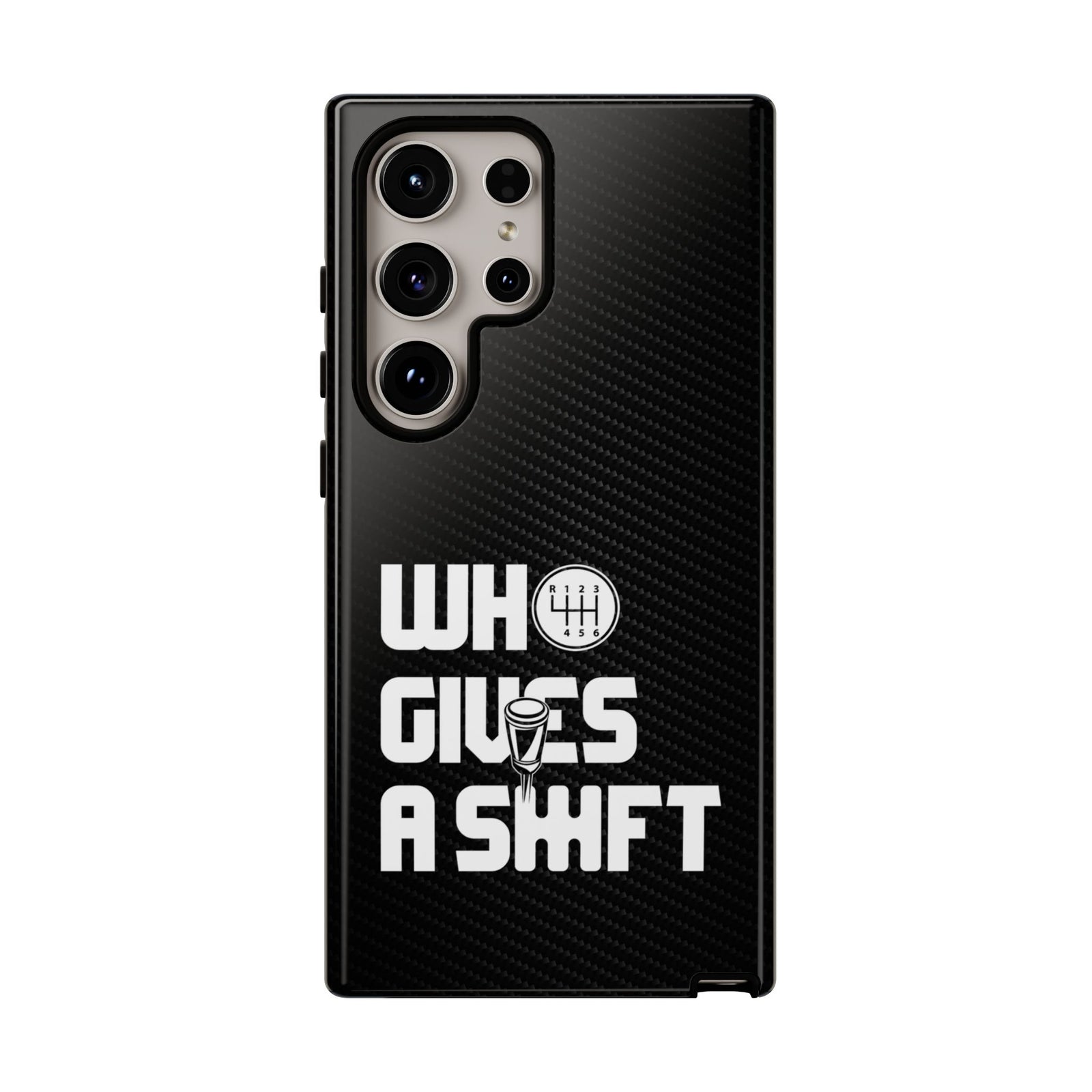 Who Gives a Shift Car Tough Phone Case | Funny Car Guy Gift