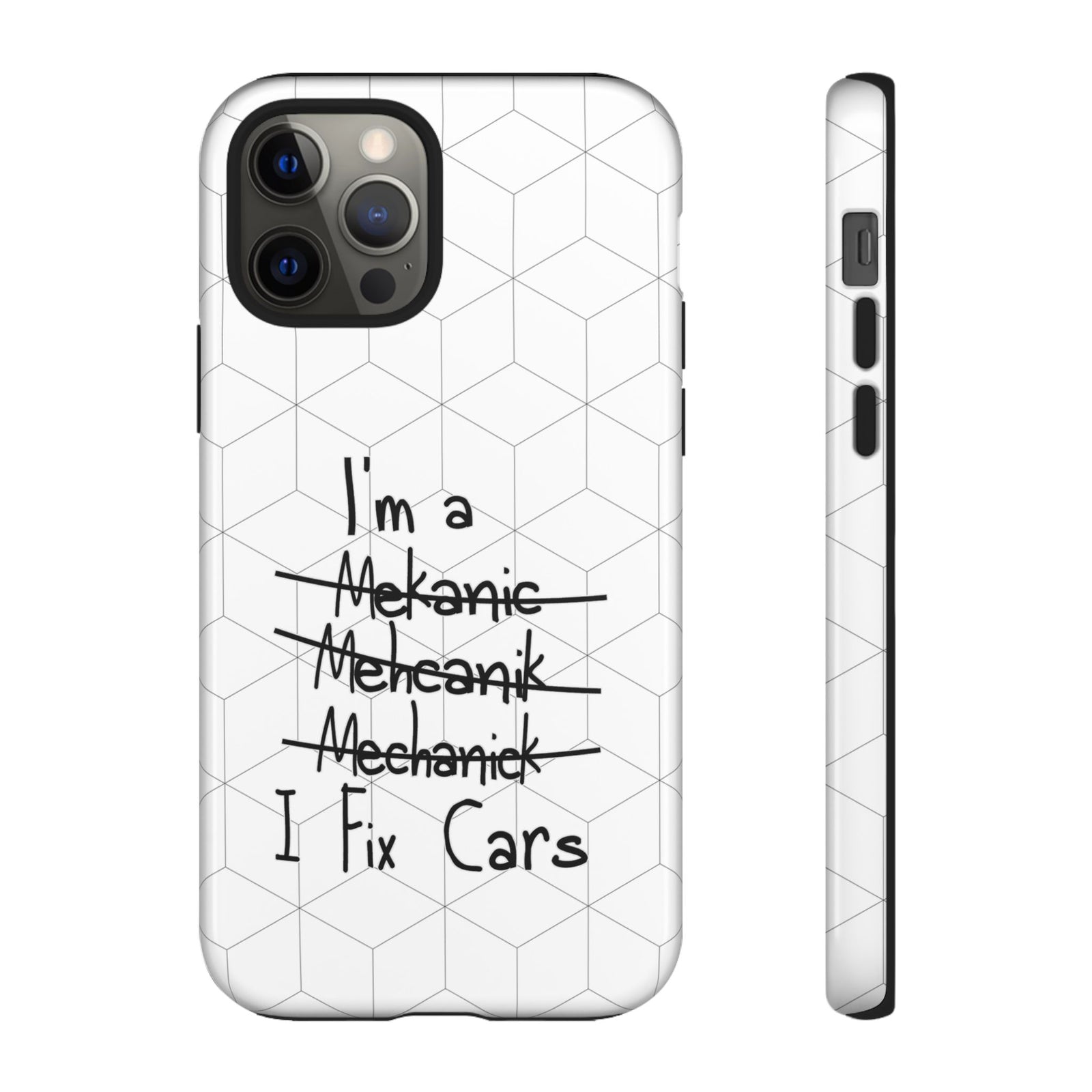 Mechanic I Fix Cars Funny Tough Phone Case | Car Guy Gift
