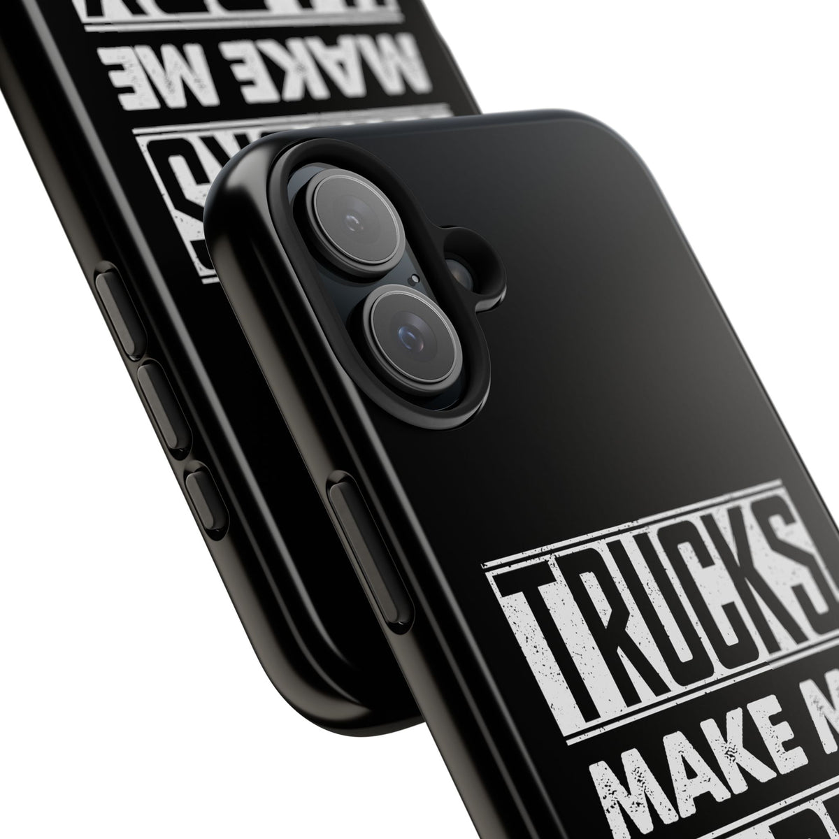 Trucks Make Me Happy Phone Case | Funny Truck Enthusiast Gift