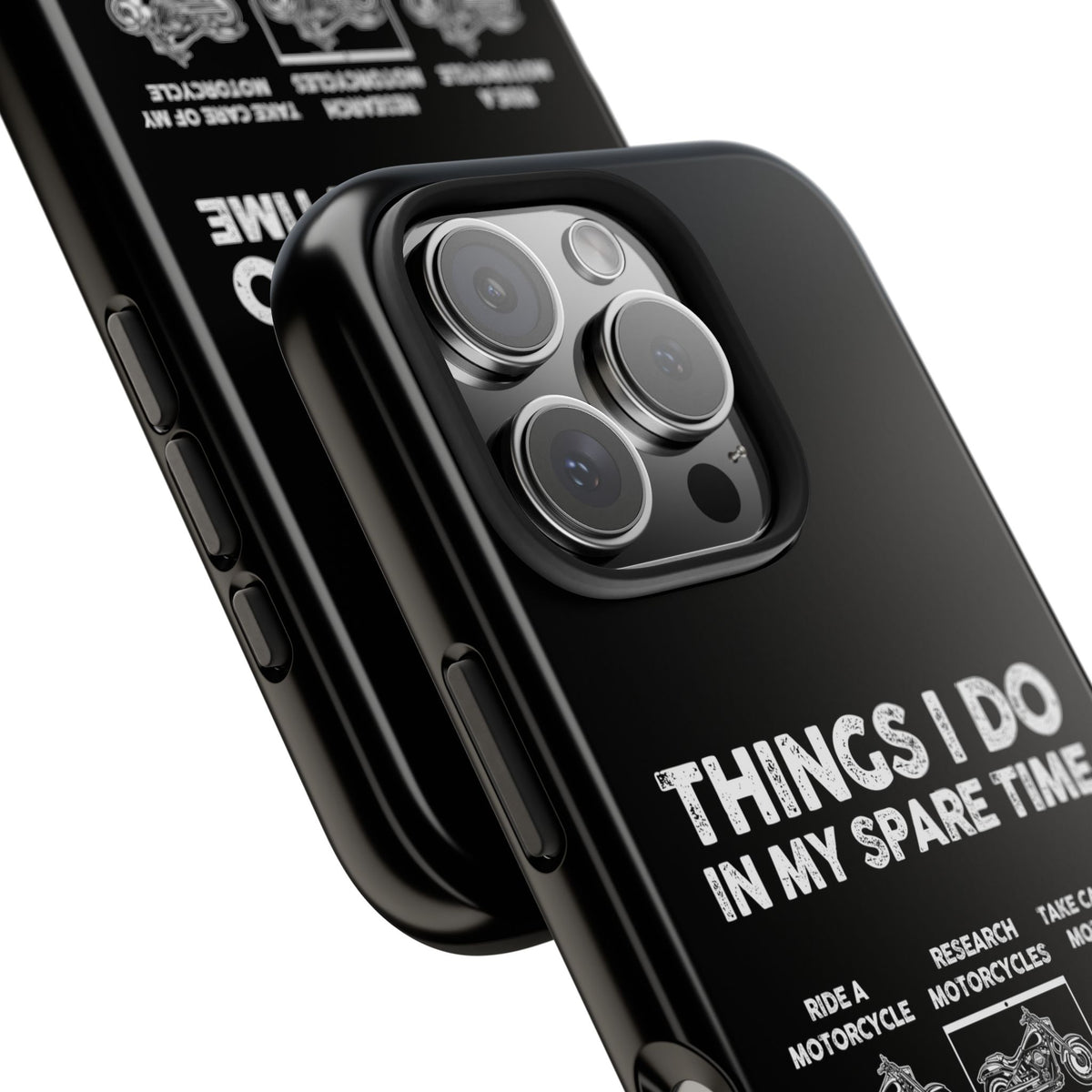 Things I Do in My Spare Time Motorcycle Phone Case | Biker Gift