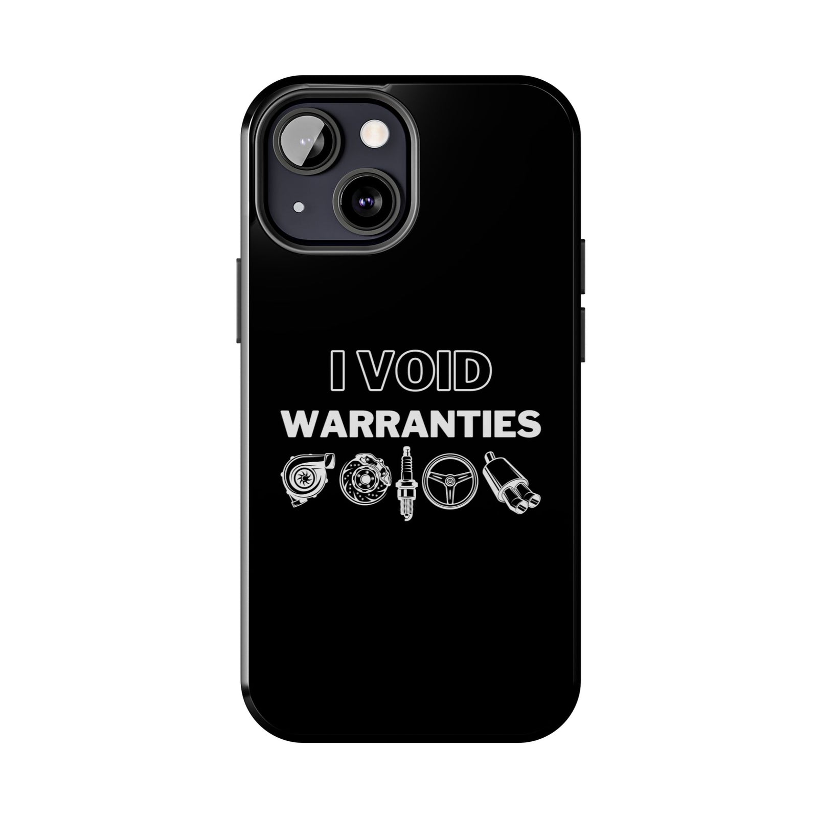 Void Warranties Phone Case | Car Guy Gearhead Gift