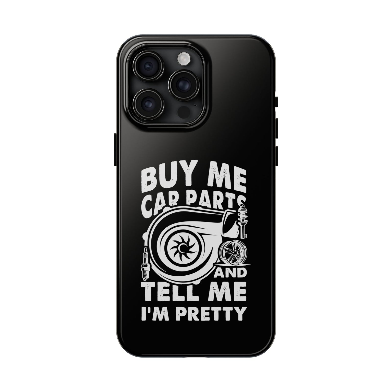 Buy Me Car Parts Phone Case | Funny Car Enthusiast Gift