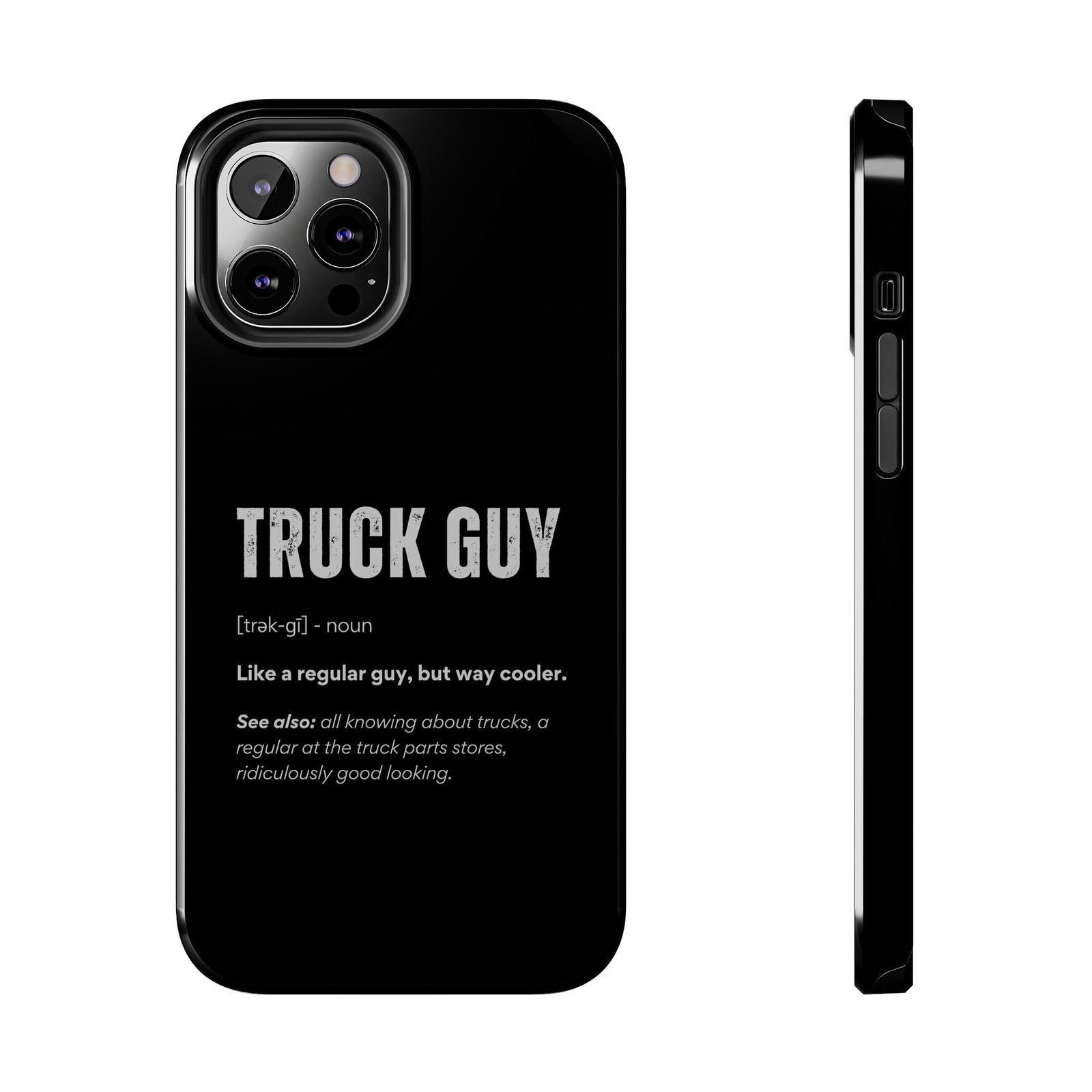 Truck Guy Definition Phone Case t-shirt flat lay - automotive gift