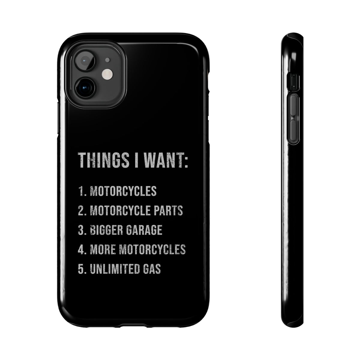 Things I Want Motorcycles phone case | motorcycle enthusiast gift