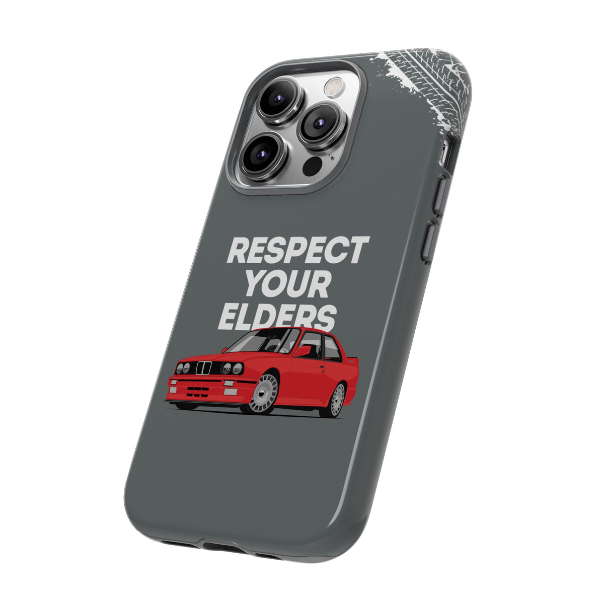 E30 M3 Respect Your Elders Tough Phone Case | Classic Car Guy Gift
