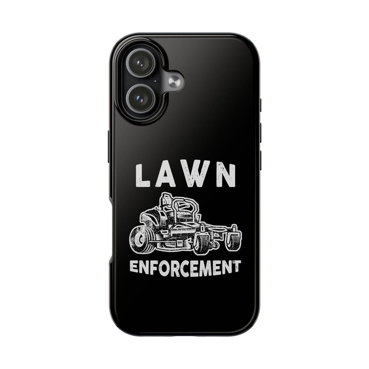 Lawn Enforcement Phone Case | Funny Lawn Care Gift