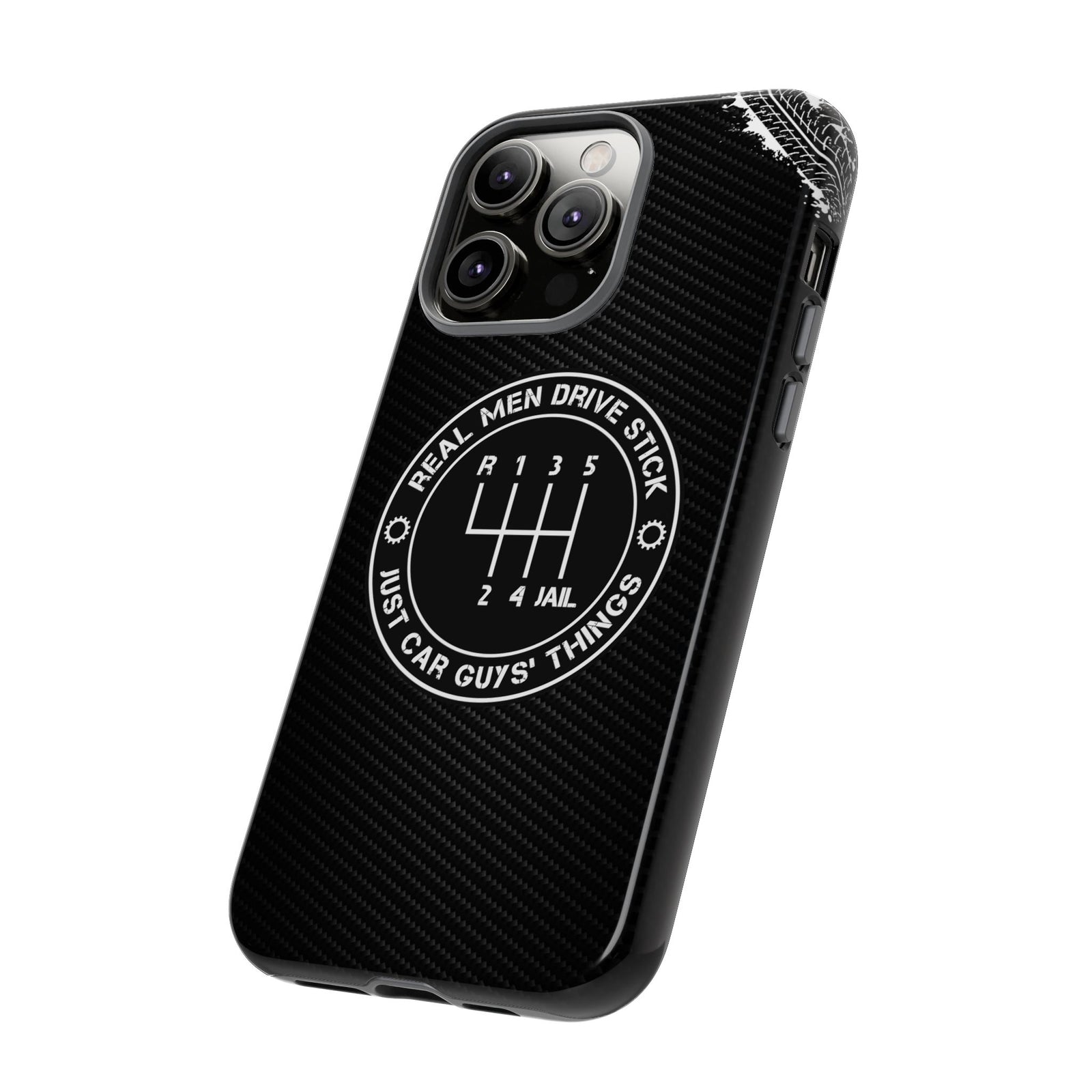 Real Men Drive Stick Manual Transmission Tough Phone Case | Car Guy Gift