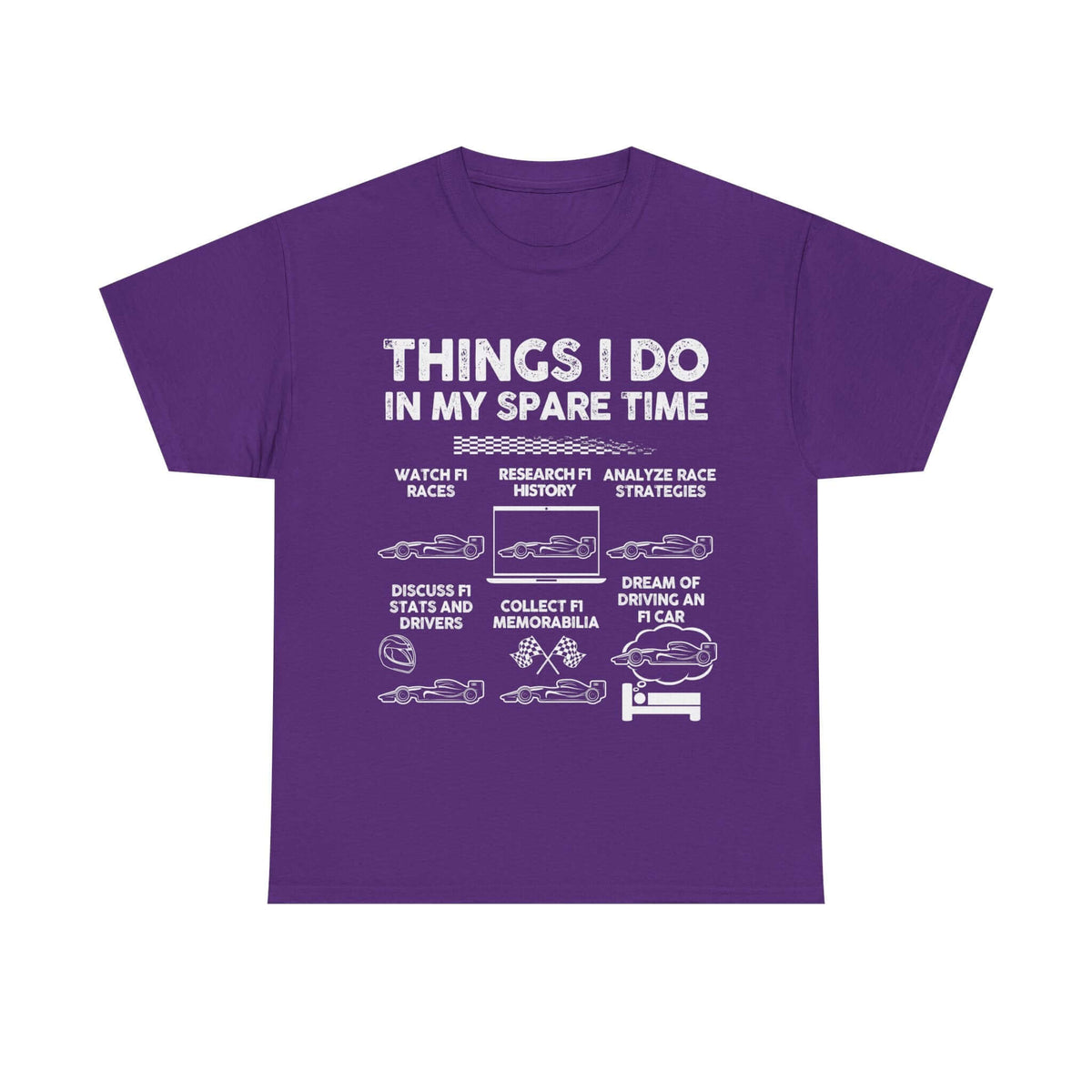 Things I Do in My Spare Time F1 t-shirt - Formula 1 motorsport gift