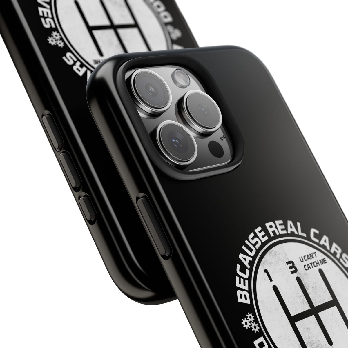 Real Cars Don't Shift Themselves Tough Phone Case | Manual Car Guy Gift