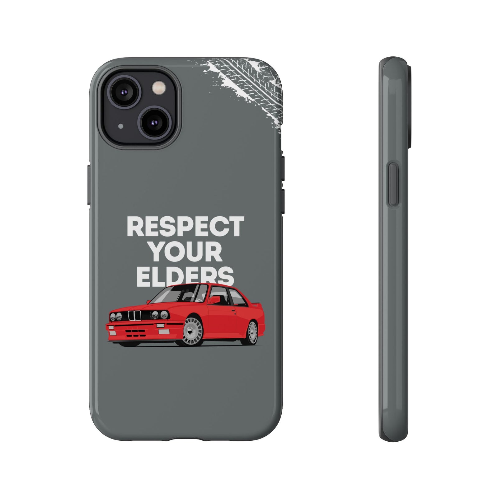 E30 M3 Respect Your Elders Tough Phone Case | Classic Car Guy Gift