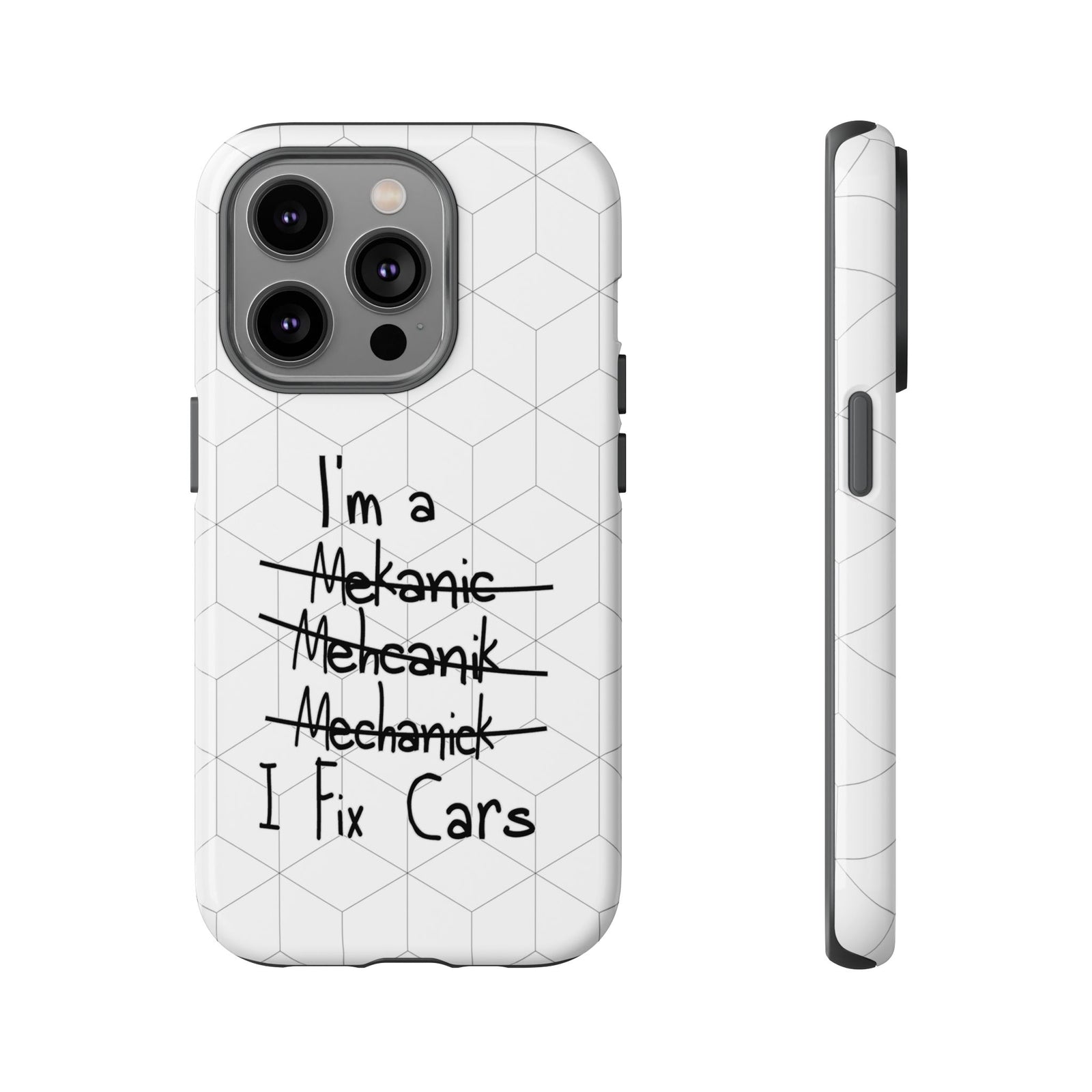 Mechanic I Fix Cars Funny Tough Phone Case | Car Guy Gift