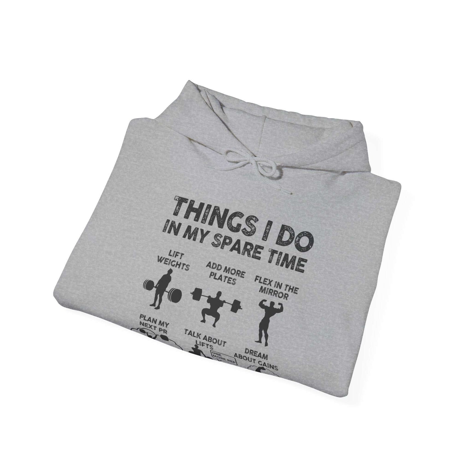 Things I Do In My Spare Time Hoodie | Funny GYM Sweatshirt for Men