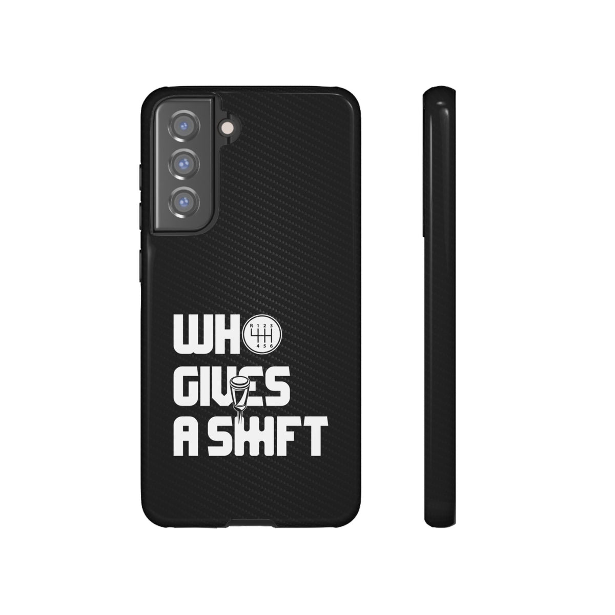 Who Gives a Shift Car Tough Phone Case | Funny Car Guy Gift