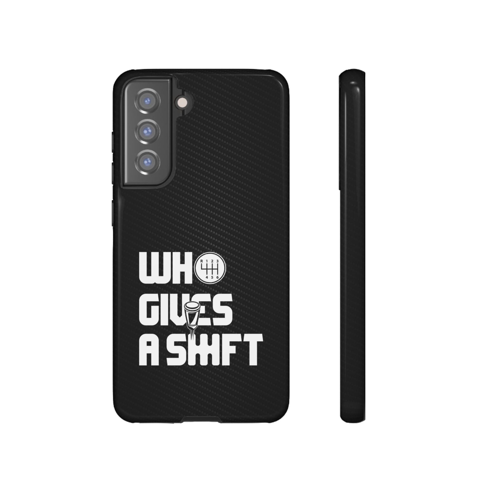 Who Gives a Shift Car Tough Phone Case | Funny Car Guy Gift