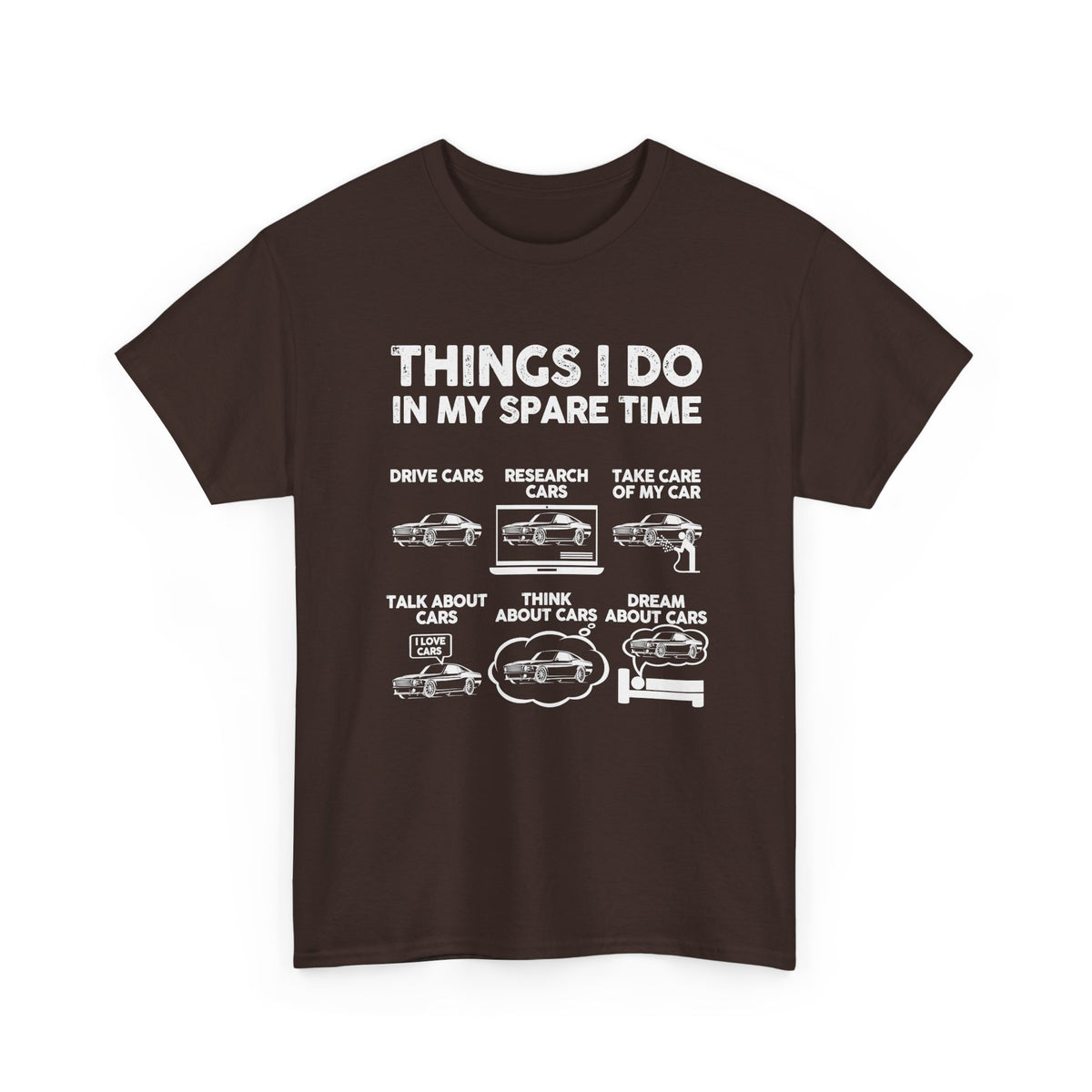 Things I Do in My Spare Time T-Shirt | Car Guy Gift
