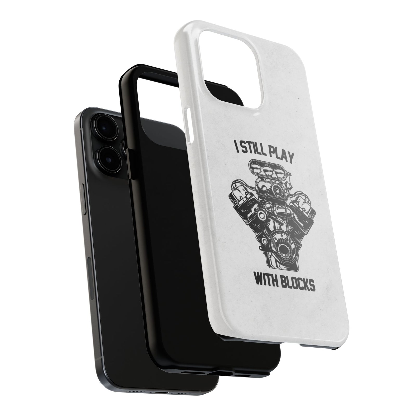 I Still Play with Blocks Engine Swap Tough Phone Case | Car Mechanic Gift