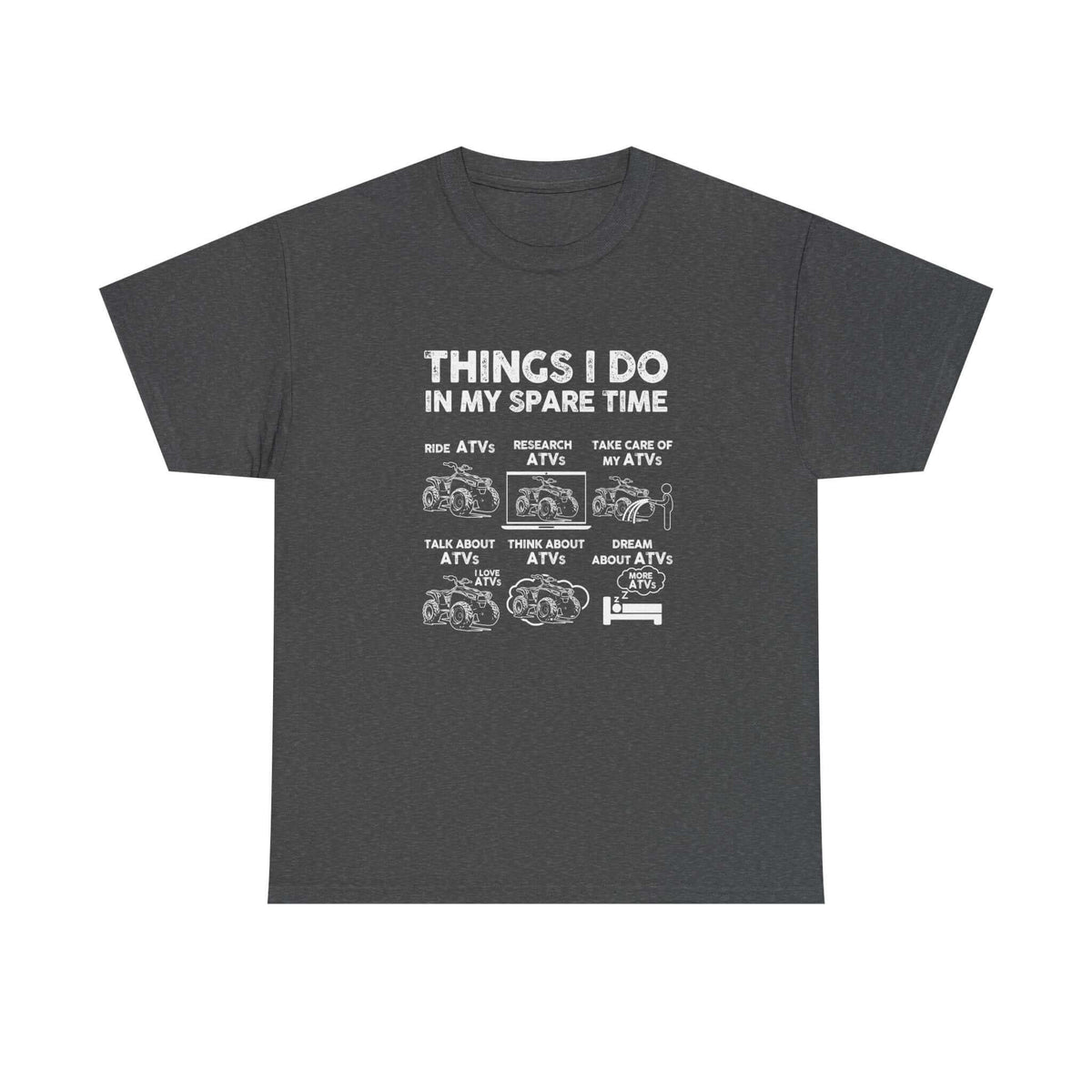 Things I Do in My Spare Time ATV T-Shirt tee - funny gift for car guys